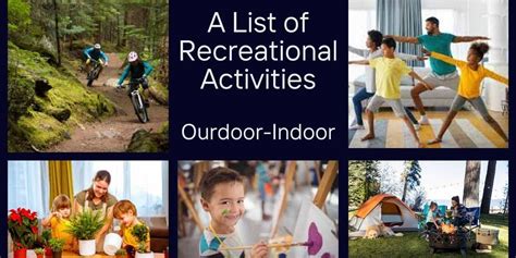 Indoor and Outdoor Recreational Activities .